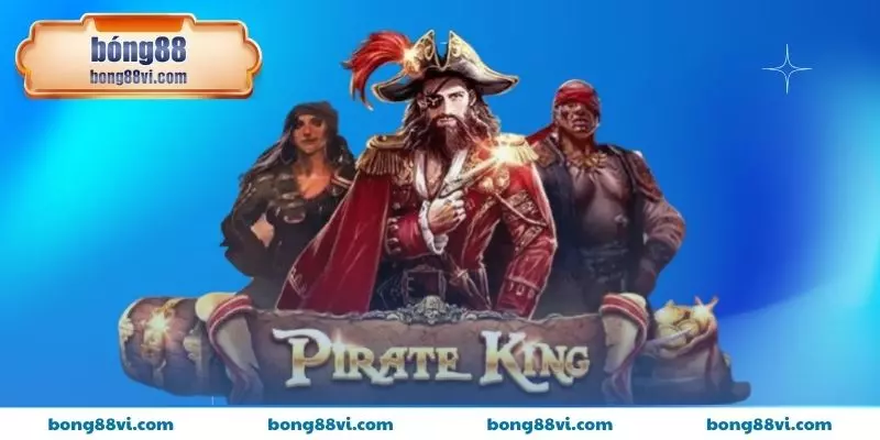 Nổ Hũ Pirate King - Bí quyết tăng khả năng săn Jackpot